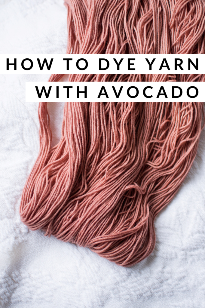 How to Dye Yarn with Avocado - Woods and Wool